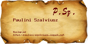 Paulini Szalviusz névjegykártya